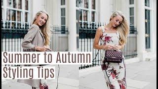 HOW TO WEAR YOUR SUMMER WARDROBE FOR AUTUMN // TRANSITIONAL WARDROBE TIPS // FASHION MUMBLR