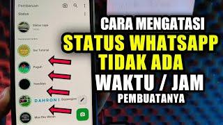 Cara Mengatasi Status WhatsApp Teman Tidak ada Waktu atau Jam nya