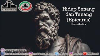 Ngaji Filsafat 449 : Epicurus - Hidup Senang dan Tenang