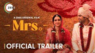 Mrs | Official Trailer | A ZEE5 Original Film | Sanya Malhotra, Nishant Dahiya | Watch Now