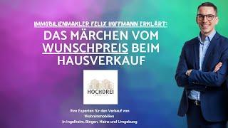  Das Märchen vom Wunschpreis beim Hausverkauf 