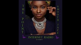 The Point Smooth Jazz Internet Radio 03.03.21