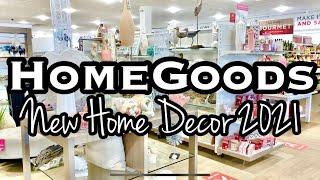 HOMEGOODS BROWSE WITH ME NEW HOME DECOR 2021