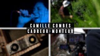 Camille Combes : BANDE-DÉMO CADREUR-MONTEUR