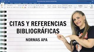 CITAS Y REFERENCIAS BIBLIOGRÁFICAS NORMAS APA 