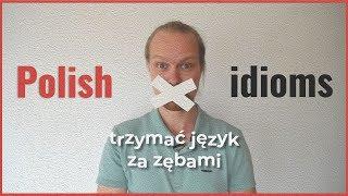 Learn Polish idioms. Keep your mouth shut