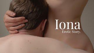 Short Erotic Story: Iona x Else Cinema by Erika Lust