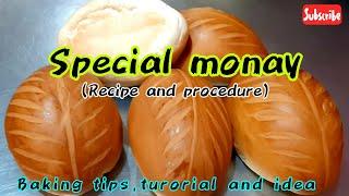 HOW TO MAKE SPECIAL MONAY?slice monay recipe and procedure,paano gumawa ng special monay pangnegosyo