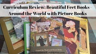 Curriculum Review: Around the World with Picture Books Part 1, by Beautiful Feet Books