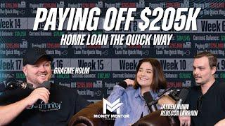 Paying Off $205K Home Loan the Quick Way with Jayden Nunn & Rebecca Larrain | Money Mentor Podcast