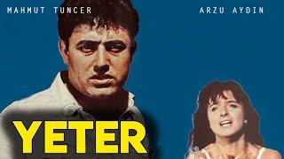 Yeter - Türk Filmi (Mahmut Tuncer & Arzu Aydın)