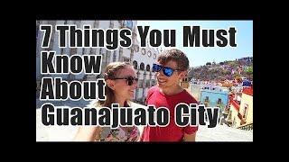 7 THINGS to know before visiting GUANAJUATO, MEXICO