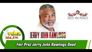 Fmr Prez Jerry John Rawlings Dead