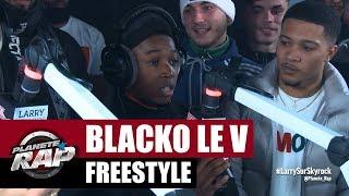 Blacko le V - Freestyle #PlanèteRap