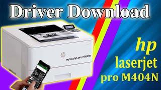 How to download Hp LaserJet Pro M404n, M404Dn, M405, printer Driver Download and Installation.