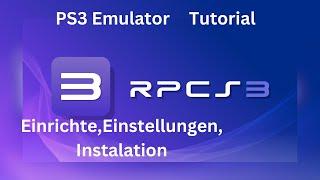 PS3 Emulator wie ihr ihn einrichtet | RPCS3