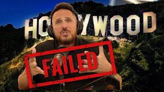 My biggest FAILURES in Hollywood | Part 1