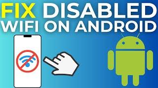 How To Fix Disabled Wifi On Android Phone (2024)
