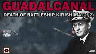 Death of IJN Battleship Kirishima: Second Naval Battle of Guadalcanal, 1942 - Animated