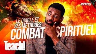 Les méthodes du diable dans le combat spirituel - Teach! - Athoms Mbuma