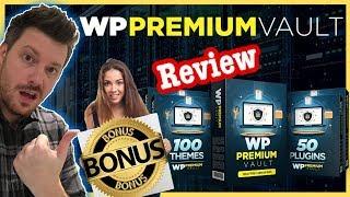 WP Premium Vault Review 2019 (150 Premium WP Themes & Plugins) 