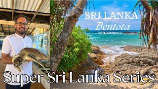 Super Sri Lanka Series | Episode 03 | Day 05 & 06 in Bentota | Bentota sightseeing & Galle visit