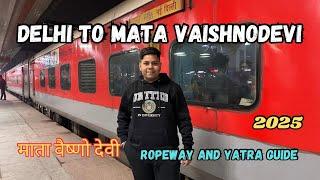 Delhi to Shri Mata Vaishno Devi Katra | Shri Shakti Express Train Journey | Vaishno Devi Ropeway