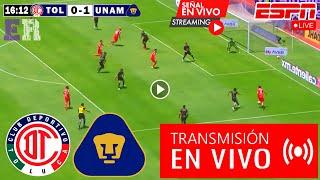 En Vivo: Pumas vs. Toluca, Ver Partido Pumas vs. Toluca Apertura 2024 Liga MX hoy