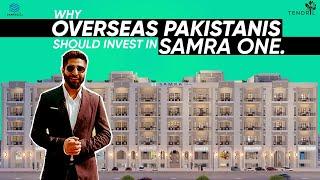 Why Overseas Pakistanis Should Invest in Samra One?