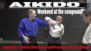 AIKIDO - Weekend at the compound PART 4 | FT. Lenny Sly