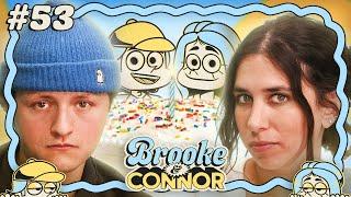 One Year of Making a P | Brooke and Connor Make a Podcast - Episode 53