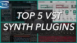 Time+Space's Top 5 VST Synth Plugins for music production