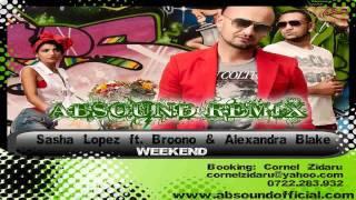 Sasha Lopez ft. Broono & Alexandra Blake - Weekend (ABSOUND Remix)