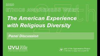 The American Experience of Religious Diversity | UVU Ethics Awareness Week