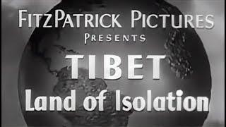 Tibet, Land of Isolation (1934)