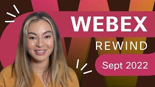 Webex Rewind: September 2022