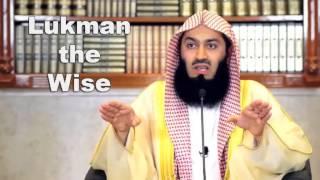 Lukman the Wise by Mufti Menk (2014)