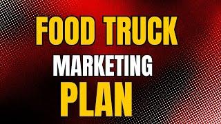 Food Truck Digital Marketing Plan | Toronto Marketing Agency | Canada Marketing Agency | Fever19