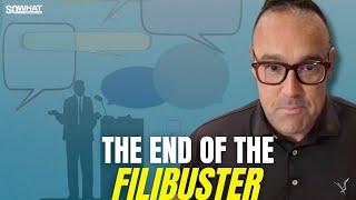 Is the Senate filibuster on the edge of extinction? | Chris Cillizza