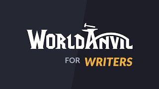 World Anvil for writers and authors - the Ultimate Worldbuilding toolset and marketing platform