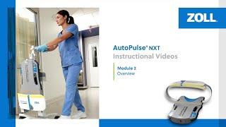 AutoPulse® NXT Instructional Video, Module 2: Overview (English)