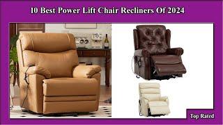  10 Best Power Lift Chair Recliners New Model Of 2024