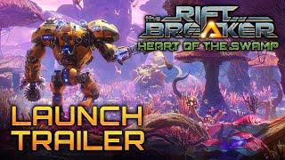 The Riftbreaker: Heart of the Swamp - Launch Trailer