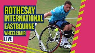  LIVE Rothesay International Eastbourne Wheelchair | Court 2 | LTA