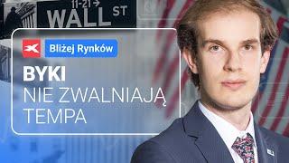 Wall Street przedłuża byczy zryw | Bliżej Rynków, 13.09.2024