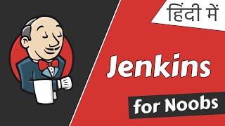 Jenkins with Docker in Hindi - Mastering CI/CD for Modern Development | हिंदी में