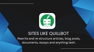 6 Best Free QuillBot Alternatives | Sites Like QuillBot | 2 B Learner