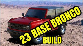 How I would Build A 2023 Ford Bronco 2 Door