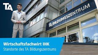 Wirtschaftsfachwirt IHK – Standorte des TA Bildungszentrums