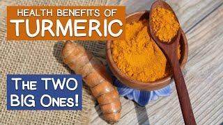 Top 2 Health Benefits of Turmeric, The BIG Ones!